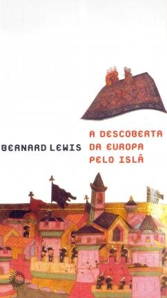 A Descoberta Da Europa Pelo Islã