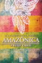 Caldeirão Da Magia Amazônica