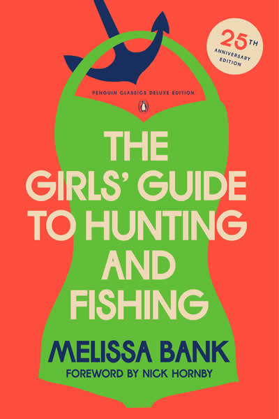 The Girls' Guide To Hunting And Fishing