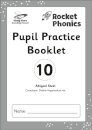 Reading Planet: Rocket Phonics - Pupil Practice Booklet 10