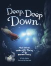 Deep, Deep Down