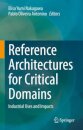 Reference Architectures for Critical Domains