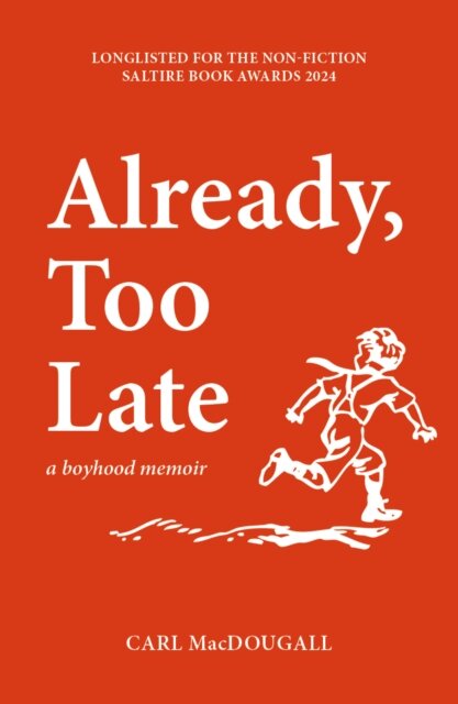 Already, Too Late