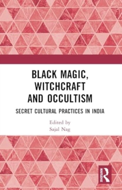Black Magic, Witchcraft and Occultism
