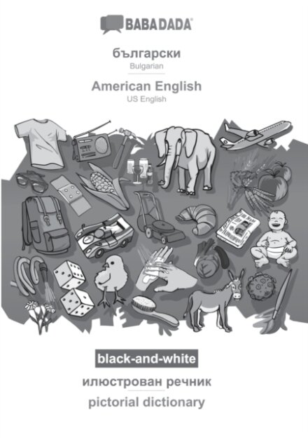Bulgarian (in cyrillic script) - American English, visual dictionary, BW