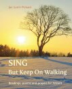 Sing But Keep On Walking