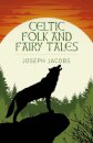 Celtic Folk and Fairy Tales