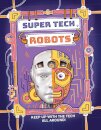 Super Tech: Robots