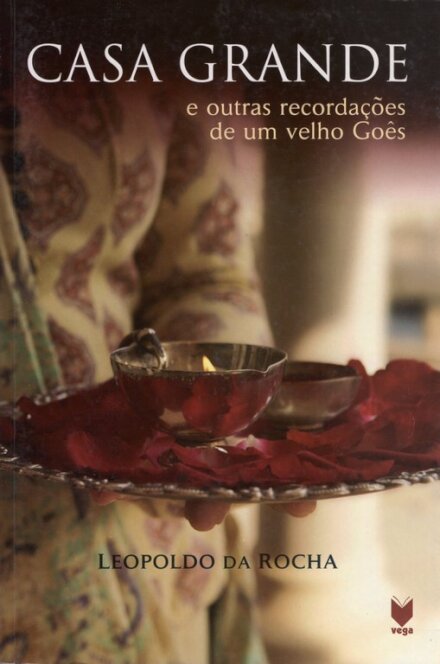 Casa Grande E Outras Recordaçoes De