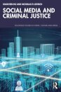 Social Media and Criminal Justice