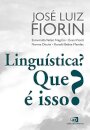 Linguística? Que é isso?