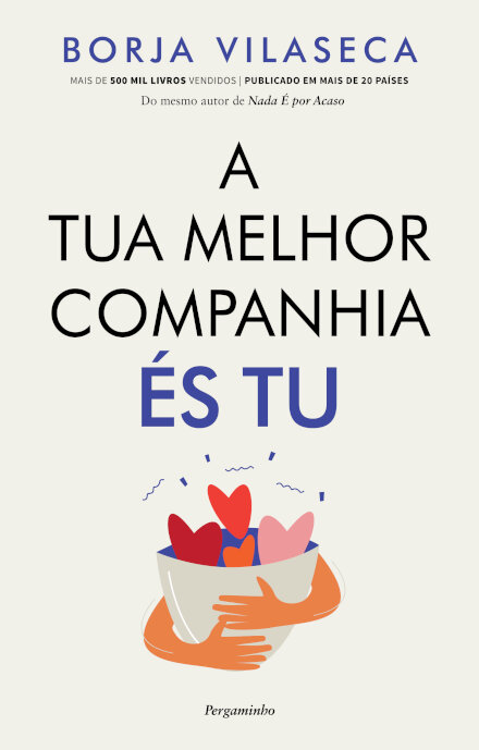 A Tua Melhor Companhia És Tu