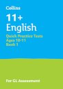 11+ English Quick Practice Tests Age 10-11 (Year 6) Book 1