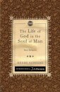 The Life of God in the Soul of Man