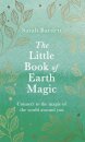 The Little Book of Earth Magic