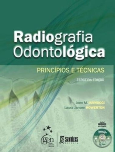 Radiografia Odontológica Princípios E Técnicas