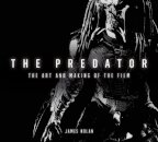The Predator: The Art and Making of the Film