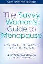 The Savvy Woman's Guide to Menopause