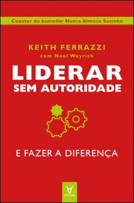 Liderar Sem Autoridade