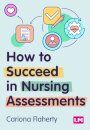 How to Succeed in Nursing Assessments