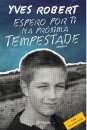 Espero Por Ti Na Próxima Tempestade