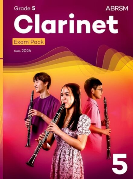 Clarinet Exam Pack from 2026, ABRSM Grade 5
