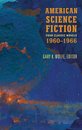 American Science Fiction: Four Classic Novels 1960-1966 (LOA #321)