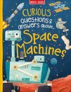 Curious Questions & Answers about Space Machines