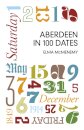 Aberdeen in 100 Dates