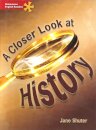 A Closer Look at History