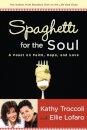 Spaghetti for the Soul