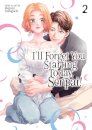 I'll Forget You Starting Today, Senpai! Vol. 2