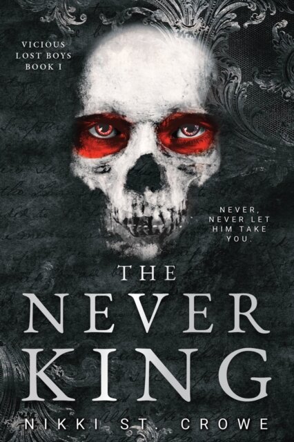 The Never King (Vicious Lost Boys 1)