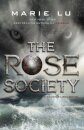 The Rose Society (The Young Elites Book 2)
