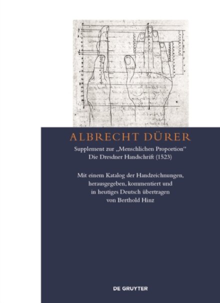 Albrecht Durer – Supplement Zur „Menschlichen Proportion". Die Dresdner Handschrift (1523)