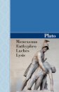 Menexenus, Euthyphro, Laches and Lysis Dialogues of Plato