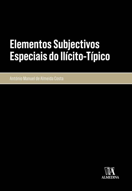 Elementos Subjectivos Especiais Do Ilícito-Típico