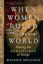 When Women Ruled The World