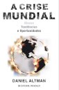 A Crise Mundial Riscos, tendências e oportunidades