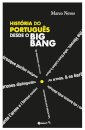 História Do Português Desde O Big Bang