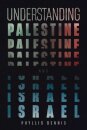 Understanding Palestine & Israel