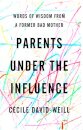 Parents Under the Influence