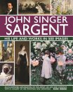 John Singer Sargent: His Life and Works in 500 Images