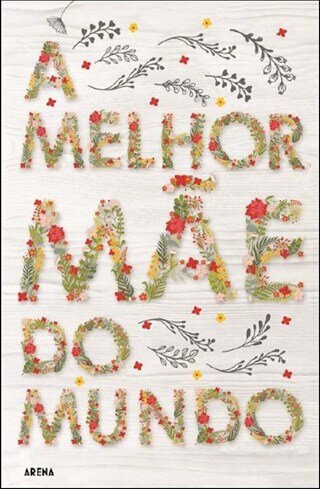 A Melhor Mãe Do Mundo