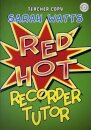Red Hot Recorder Tutor 1 - Teacher Copy