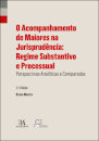 O Acompanhamento De Maiores Na Jurisprudência: Regime Substantivo E Processual