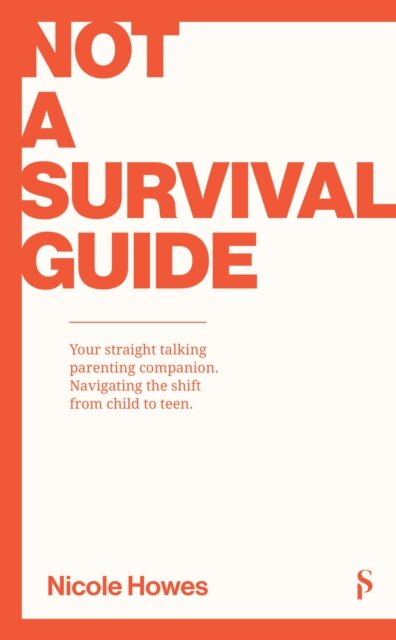 Not a Survival Guide