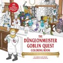 The Dungeonmeister Goblin Quest Coloring Book