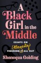 A Black Girl in the Middle