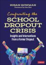 Confronting the School Dropout Crisis